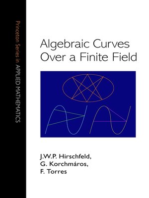 cover image of Algebraic Curves over a Finite Field